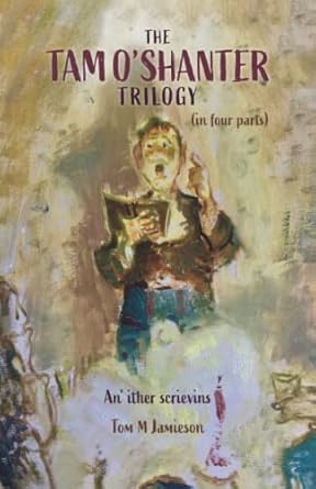 The Tam O'Shanter Trilogy - Book from The Bookhouse Broughty Ferry- Just £7.99! Shop now