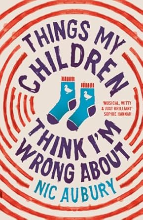 Things My Children Think I'm Wrong About : The ideal gift for parents - Book from The Bookhouse Broughty Ferry- Just £10.99! Shop now