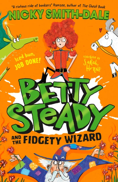 Betty Steady and the Fidgety Wizard : Book 3 - Book from The Bookhouse Broughty Ferry- Just £6.99! Shop now