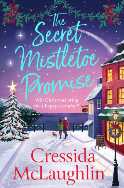 The Secret Mistletoe Promise : Book 2 - Book from The Bookhouse Broughty Ferry- Just £9.99! Shop now