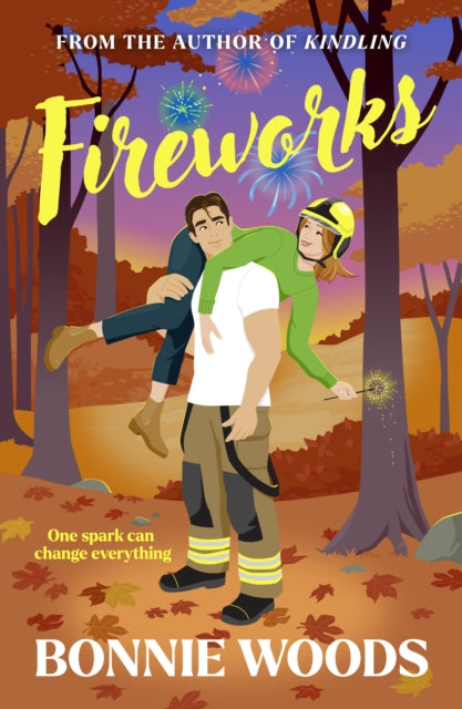 Fireworks : One Spark Can Change Everything - Book from The Bookhouse Broughty Ferry- Just £9.99! Shop now