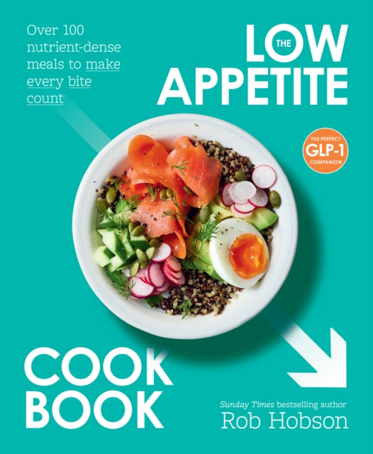 The Low Appetite Cookbook - Book from The Bookhouse Broughty Ferry- Just £18.99! Shop now