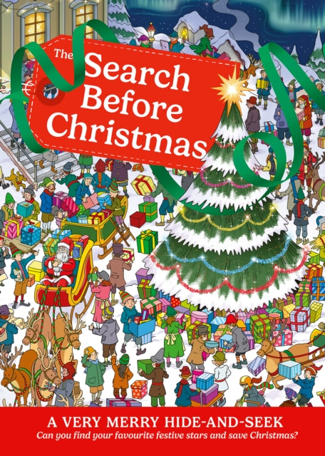 The Search Before Christmas : A Very Merry Hide-and-Seek - Book from The Bookhouse Broughty Ferry- Just £9.99! Shop now