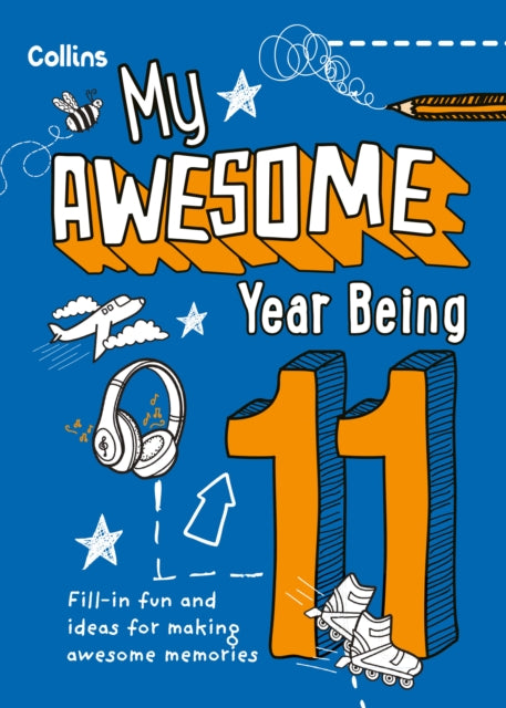 My Awesome Year being 11 - Book from The Bookhouse Broughty Ferry- Just £9.99! Shop now