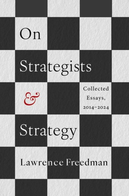 On Strategists and Strategy - Book from The Bookhouse Broughty Ferry- Just £22.99! Shop now