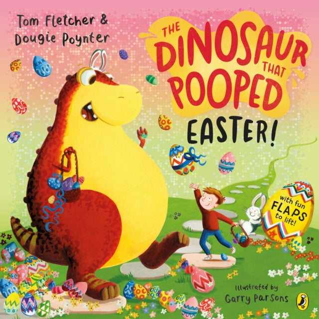 The Dinosaur that Pooped Easter! : An egg-cellent lift-the-flap adventure - Book from The Bookhouse Broughty Ferry- Just £7.99! Shop now