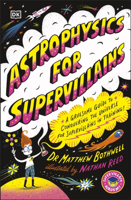 Astrophysics for Supervillains - Book from The Bookhouse Broughty Ferry- Just £7.99! Shop now