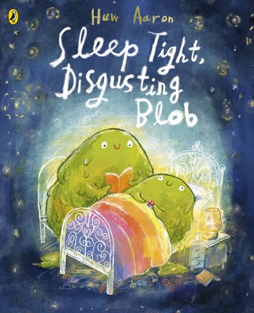 Sleep Tight, Disgusting Blob - Book from The Bookhouse Broughty Ferry- Just £7.99! Shop now