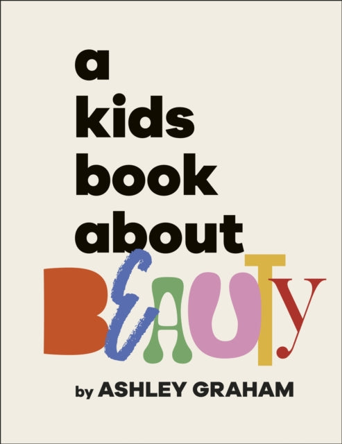 A Kids Book About Beauty - Book from The Bookhouse Broughty Ferry- Just £12.99! Shop now