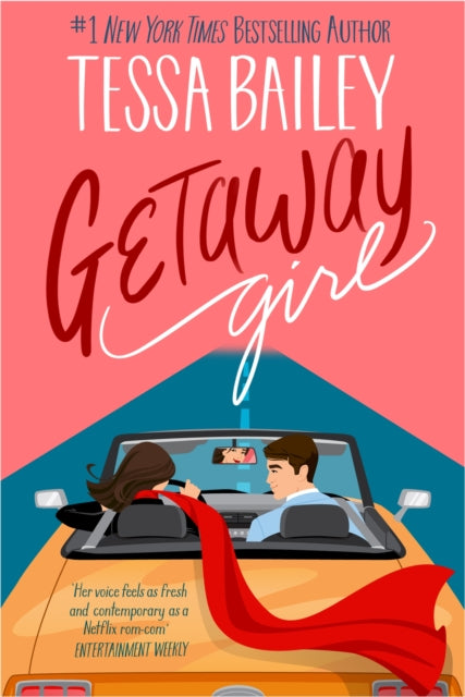 Getaway Girl : opposites attract in this slow-burn, spicy romance - Book from The Bookhouse Broughty Ferry- Just £10.99! Shop now