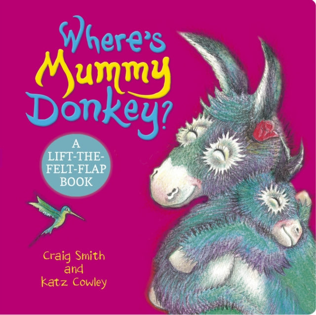 Where's Mummy Donkey? Felt Flaps (CBB) - Book from The Bookhouse Broughty Ferry- Just £7.99! Shop now