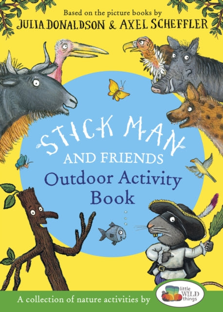 Stick Man and Friends Outdoor Activity Book - Book from The Bookhouse Broughty Ferry- Just £8.99! Shop now