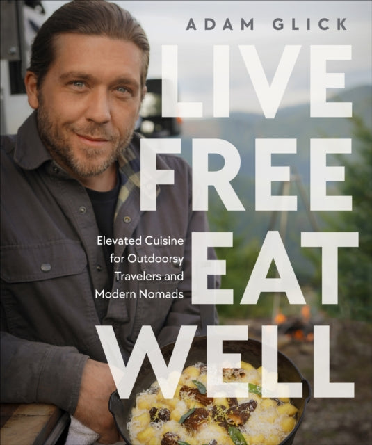 Live Free, Eat Well - Book from The Bookhouse Broughty Ferry- Just £27! Shop now