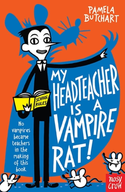 My Headteacher is a Vampire Rat - Book from The Bookhouse Broughty Ferry- Just £7.99! Shop now
