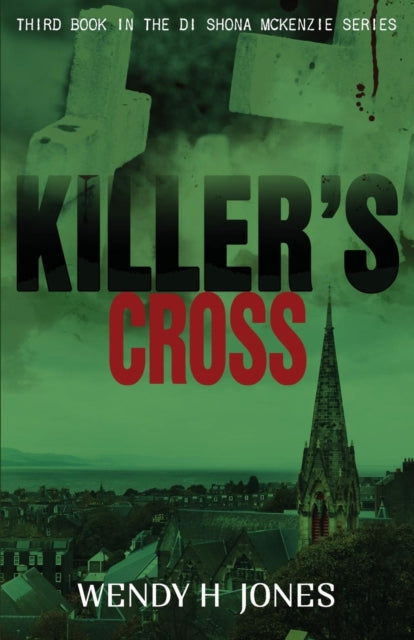 Killers Cross : 3 - Book from The Bookhouse Broughty Ferry- Just £10.99! Shop now