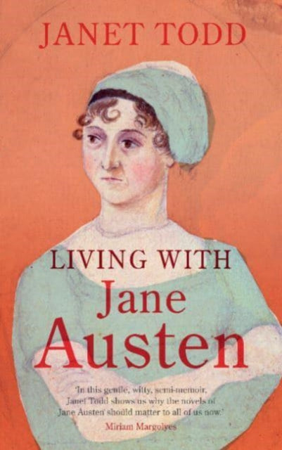 Living with Jane Austen - Book from The Bookhouse Broughty Ferry- Just £18.99! Shop now