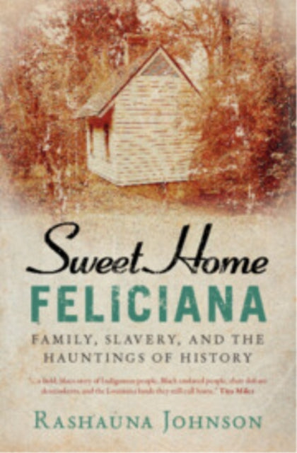 Sweet Home Feliciana - Book from The Bookhouse Broughty Ferry- Just £27! Shop now