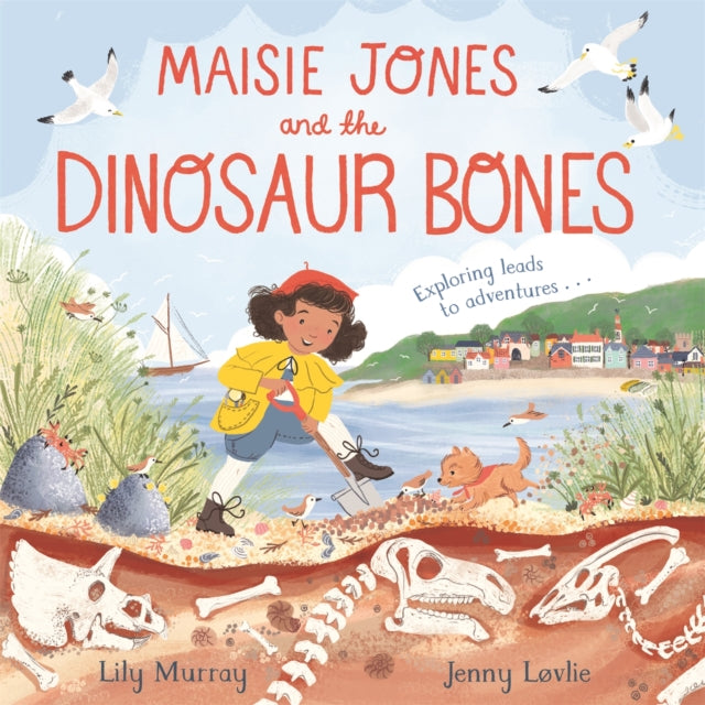 Maisie Jones and the Dinosaur Bones - Book from The Bookhouse Broughty Ferry- Just £7.99! Shop now