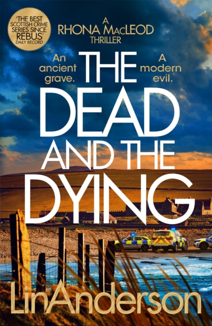 The Dead and the Dying - SIGNED EDITION - Book from The Bookhouse Broughty Ferry- Just £9.99! Shop now