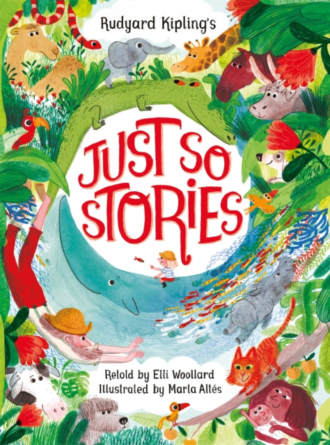 Rudyard Kipling's Just So Stories, retold by Elli Woollard - Book from The Bookhouse Broughty Ferry- Just £14.99! Shop now