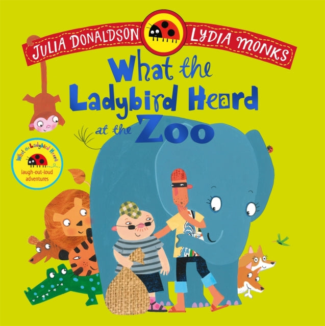 What the Ladybird Heard at the Zoo : A brilliantly funny animal adventure - Book from The Bookhouse Broughty Ferry- Just £7.99! Shop now