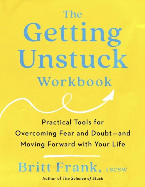The Getting Unstuck Workbook - Book from The Bookhouse Broughty Ferry- Just £14.99! Shop now