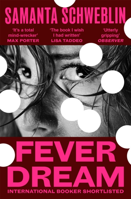 Fever Dream - Book from The Bookhouse Broughty Ferry- Just £9.99! Shop now