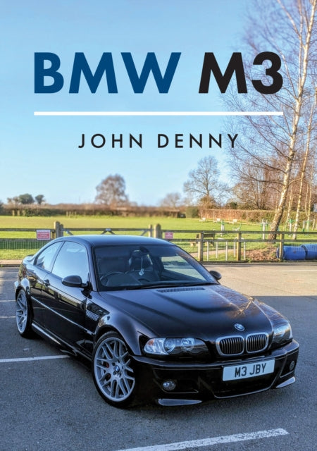 BMW M3 - Book from The Bookhouse Broughty Ferry- Just £15.99! Shop now