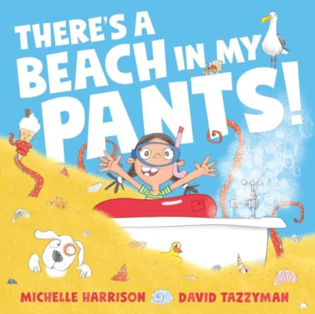 There's A Beach in My Pants! - Book from The Bookhouse Broughty Ferry- Just £7.99! Shop now