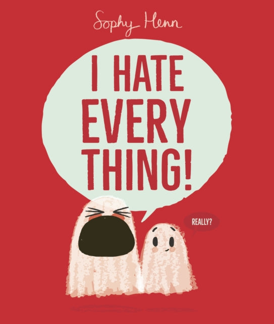 I Hate Everything - Book from The Bookhouse Broughty Ferry- Just £7.99! Shop now