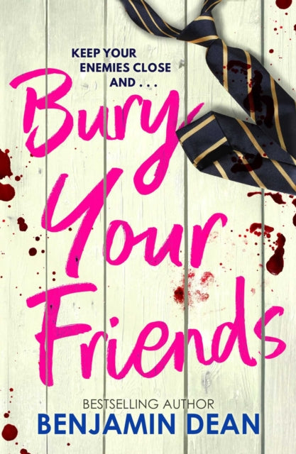 Bury Your Friends - Book from The Bookhouse Broughty Ferry- Just £8.99! Shop now