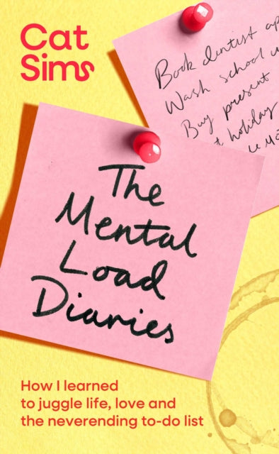 The Mental Load Diaries : How I learned to juggle life, love and the neverending to-do list - Book from The Bookhouse Broughty Ferry- Just £16.99! Shop now
