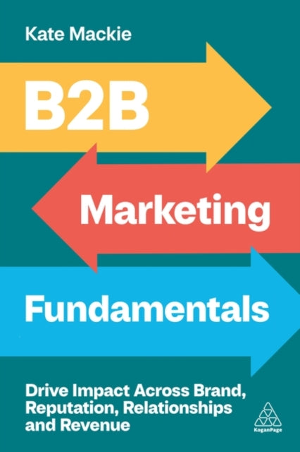 B2B Marketing Fundamentals - Book from The Bookhouse Broughty Ferry- Just £24.99! Shop now