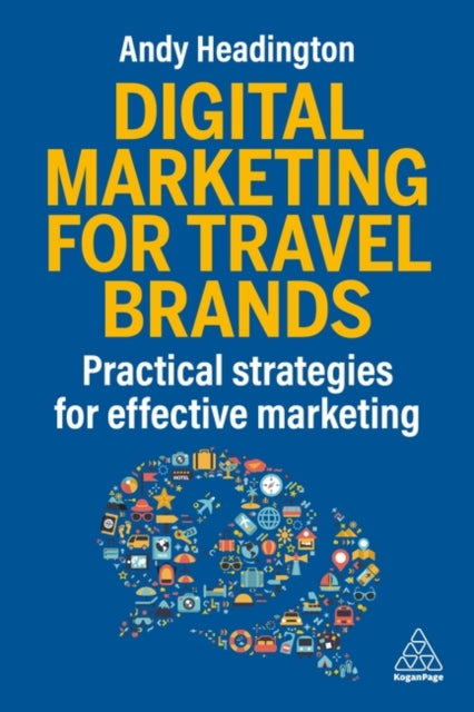 Digital Marketing for Travel Brands - Book from The Bookhouse Broughty Ferry- Just £29.99! Shop now