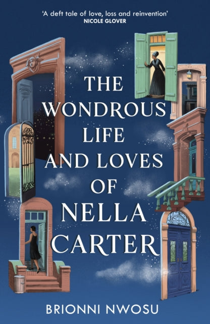 The Wondrous Life and Loves of Nella Carter - Book from The Bookhouse Broughty Ferry- Just £10.99! Shop now