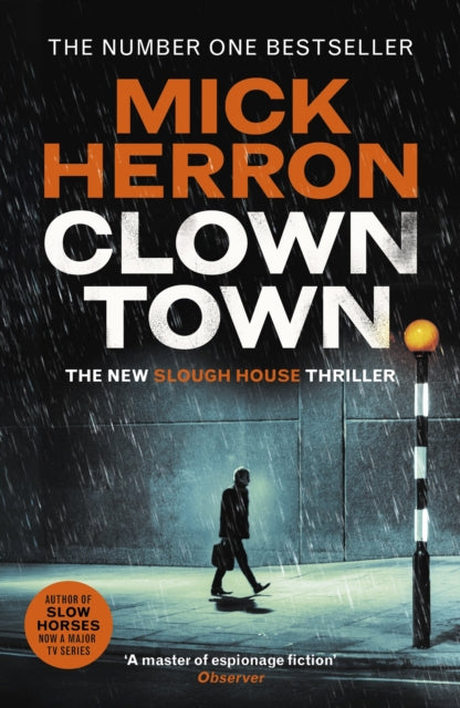 Clown Town : The new thriller in the bestselling series that inspired the hit show Slow Horses (Slough House Thriller 9) - Book from The Bookhouse Broughty Ferry- Just £22! Shop now