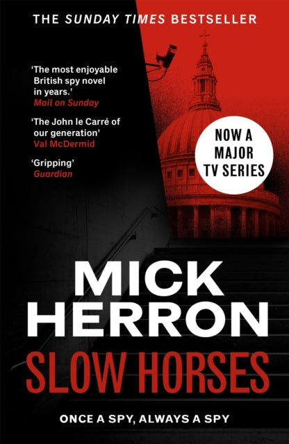 Slow Horses : The bestselling thrillers that inspired the hit Apple TV+ show Slow Horses (Slough House Thriller 1) - Book from The Bookhouse Broughty Ferry- Just £10.99! Shop now