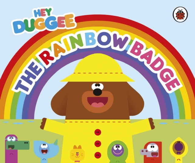 Hey Duggee: The Rainbow Badge - Book from The Bookhouse Broughty Ferry- Just £6.99! Shop now
