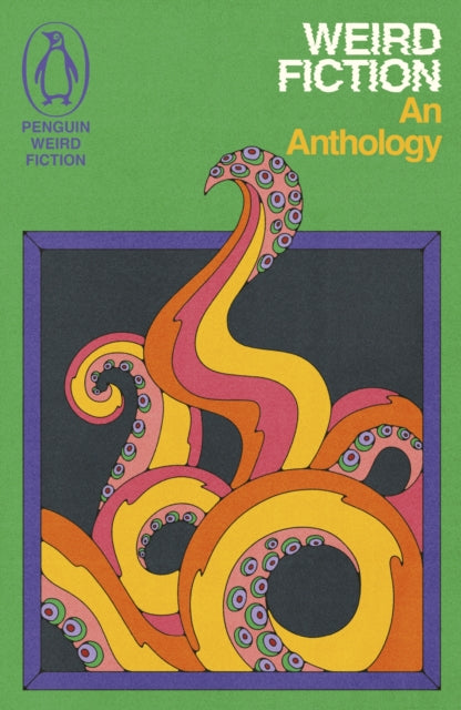 Weird Fiction : An Anthology - Book from The Bookhouse Broughty Ferry- Just £10.99! Shop now