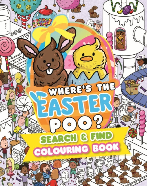 Where’s the Easter Poo? Search and Find Colouring Book - Book from The Bookhouse Broughty Ferry- Just £6.99! Shop now