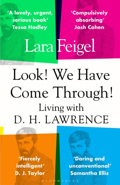 Look! We Have Come Through! : Living With D. H. Lawrence - Book from The Bookhouse Broughty Ferry- Just £10.99! Shop now