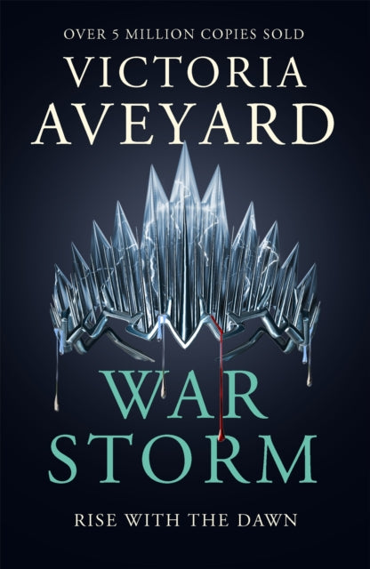 War Storm : The final YA dystopian fantasy adventure in the globally bestselling Red Queen series - Book from The Bookhouse Broughty Ferry- Just £12.99! Shop now