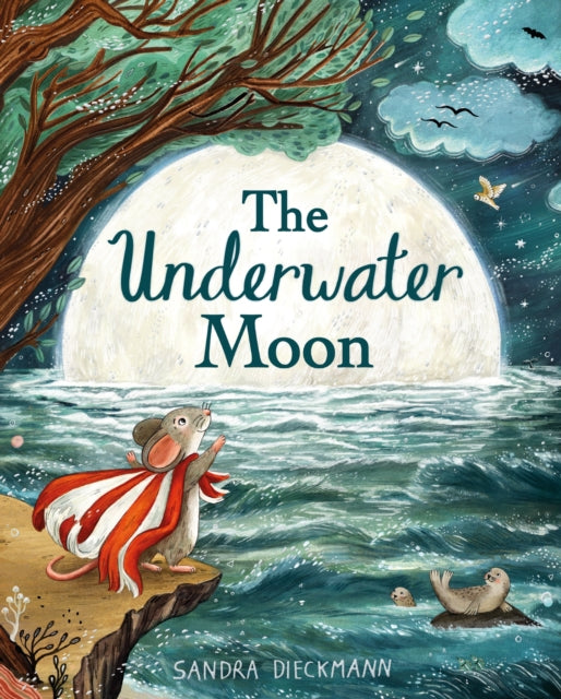 The Underwater Moon - Book from The Bookhouse Broughty Ferry- Just £8.99! Shop now