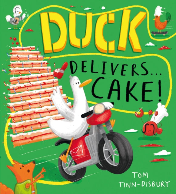 Duck Delivers . . . Cake! : A hilarious picture book adventure about a delivery duck, perfect for children aged 3–5 - Book from The Bookhouse Broughty Ferry- Just £7.99! Shop now