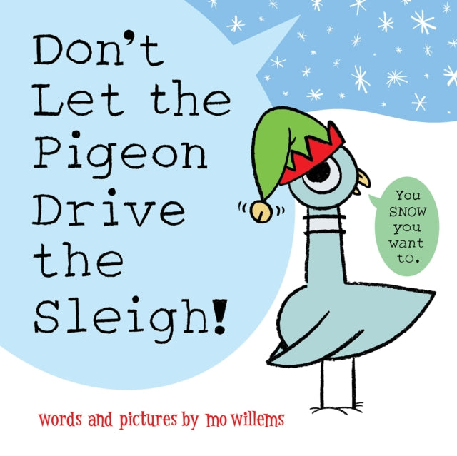 Dont Let the Pigeon Drive the Sleigh! : 9 - Book from The Bookhouse Broughty Ferry- Just £8.99! Shop now