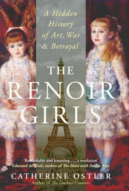 The Renoir Girls : A Hidden History of Art, War & Betrayal - Book from The Bookhouse Broughty Ferry- Just £30! Shop now