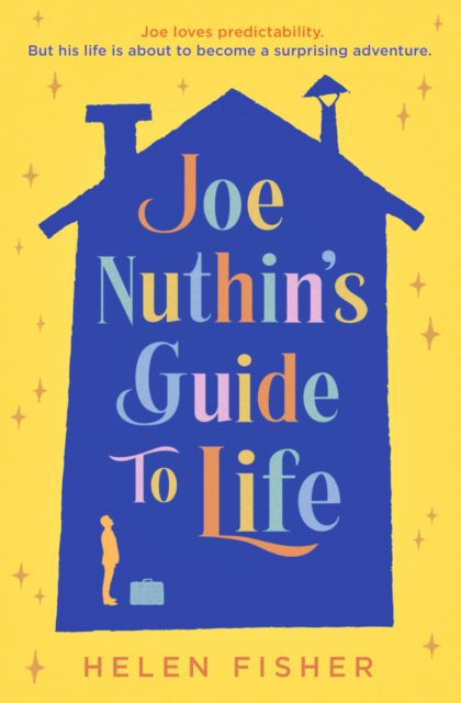 Joe Nuthins Guide to Life : A real joy –Hazel Prior - Book from The Bookhouse Broughty Ferry- Just £9.99! Shop now