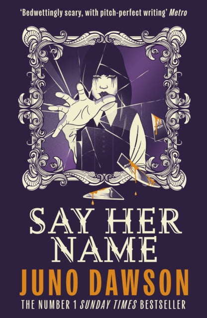 Say Her Name : A spine-chilling boarding school horror with pitch-perfect writing - Book from The Bookhouse Broughty Ferry- Just £8.99! Shop now