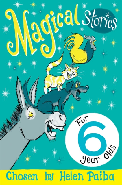 Magical Stories for 6 year olds - Book from The Bookhouse Broughty Ferry- Just £7.99! Shop now