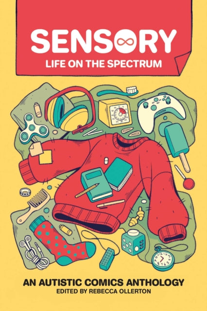 Sensory: Life on the Spectrum : An Autistic Comics Anthology - Book from The Bookhouse Broughty Ferry- Just £15.99! Shop now